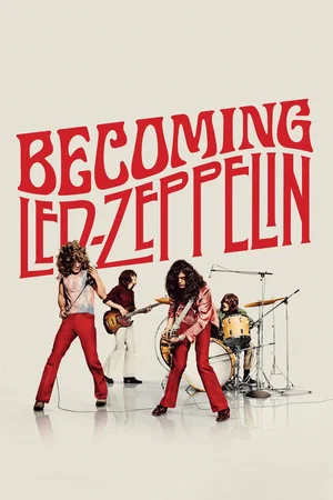 Affiche du film : Becoming Led Zeppelin