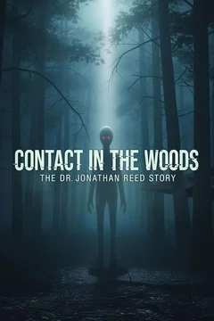 Affiche du film Contact in the Woods: The Dr. Johnathan Reed Story