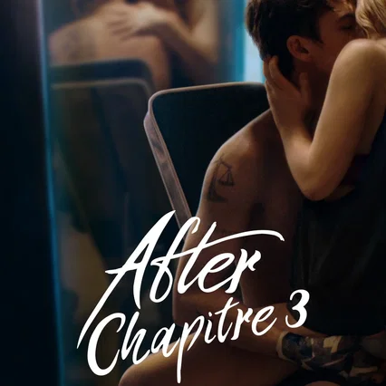 Miniature photo du film : After - Chapitre 3