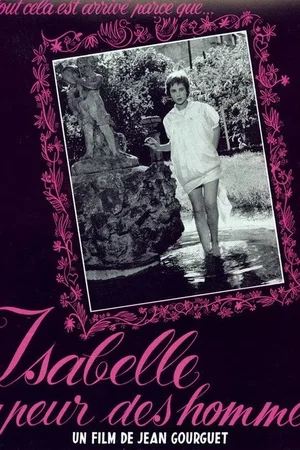 Photo du film : Isabelle a peur des hommes