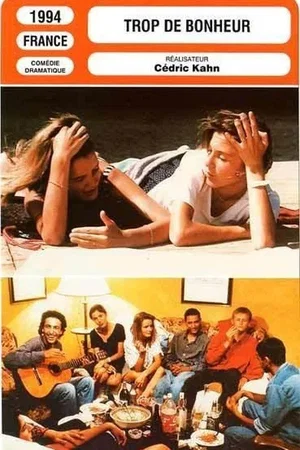 Photo du film : Trop de bonheur