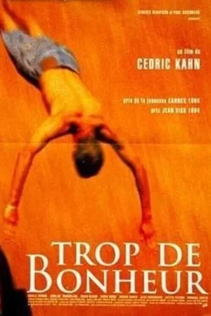 Photo du film : Trop de bonheur