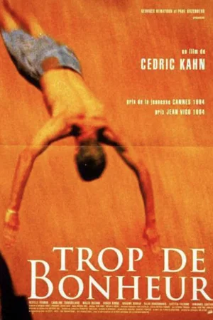 Photo du film : Trop de bonheur