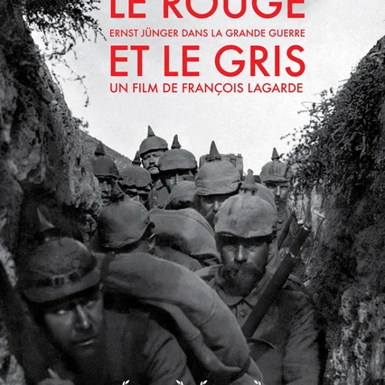 Miniature photo du film : Le Rouge et le Gris, Ernst Jünger dans la Grande Guerre