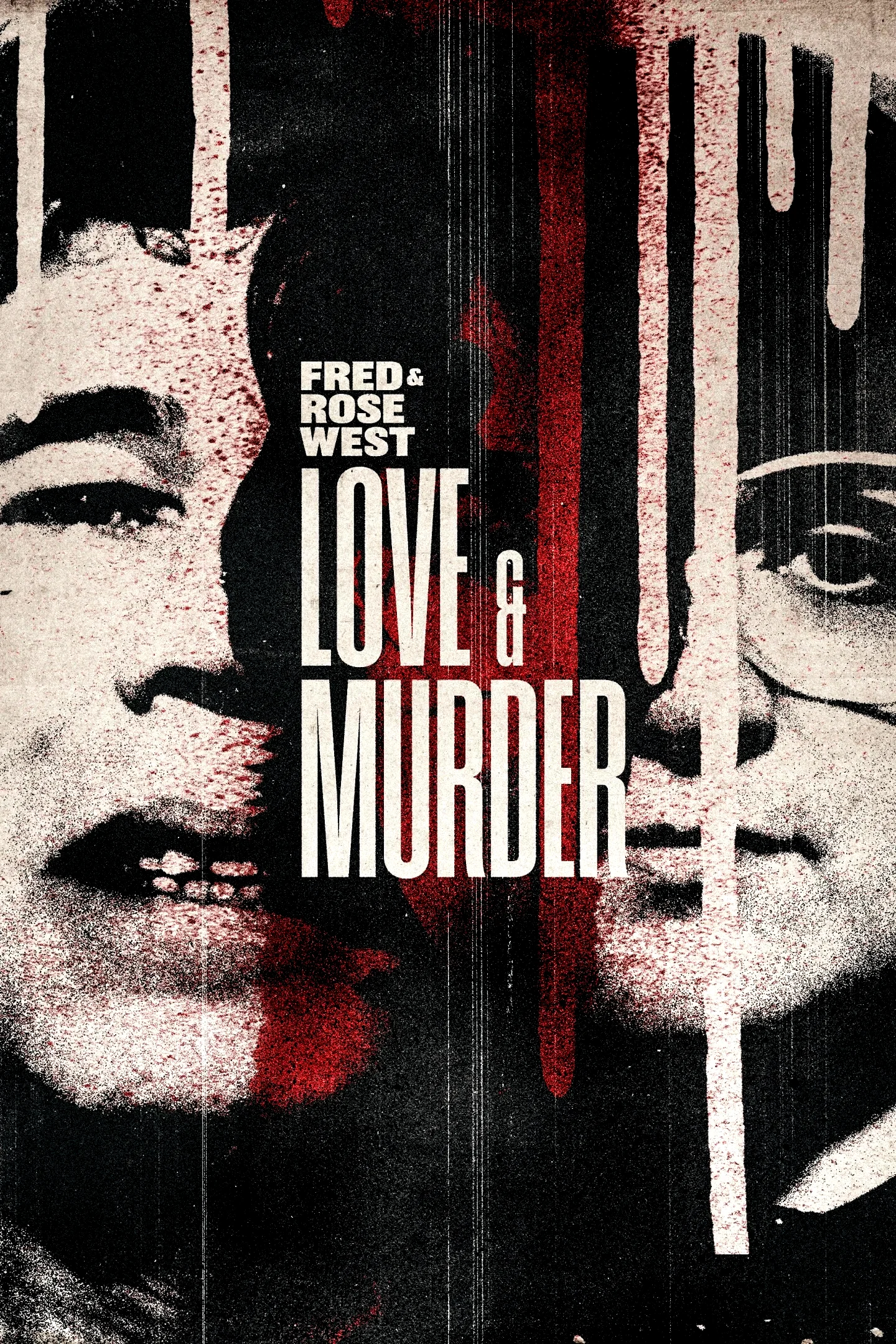 Affiche du film : Fred & Rose West: Love & Murder