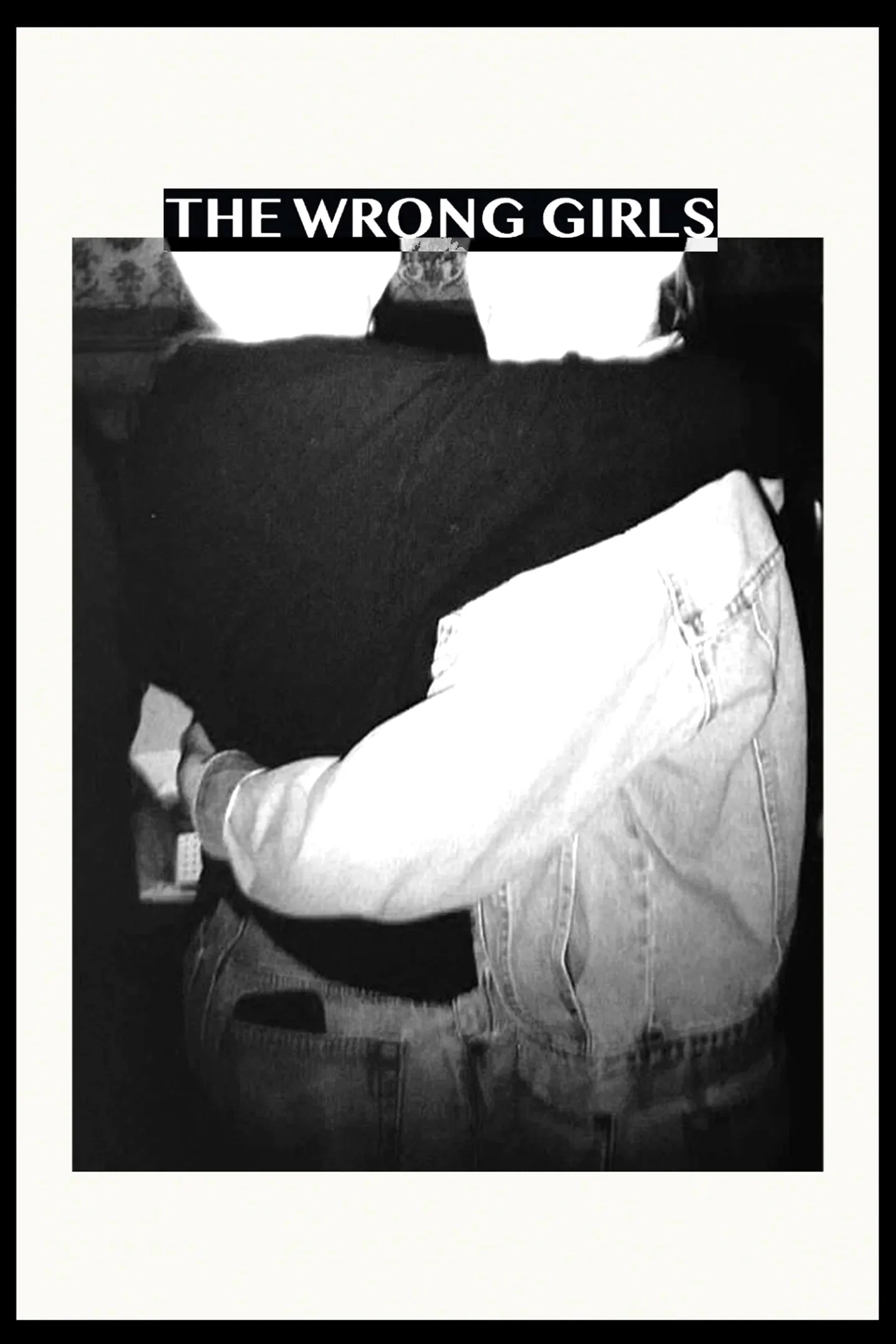 Affiche du film : The Wrong Girls