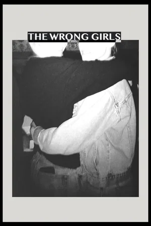 Affiche du film : The Wrong Girls