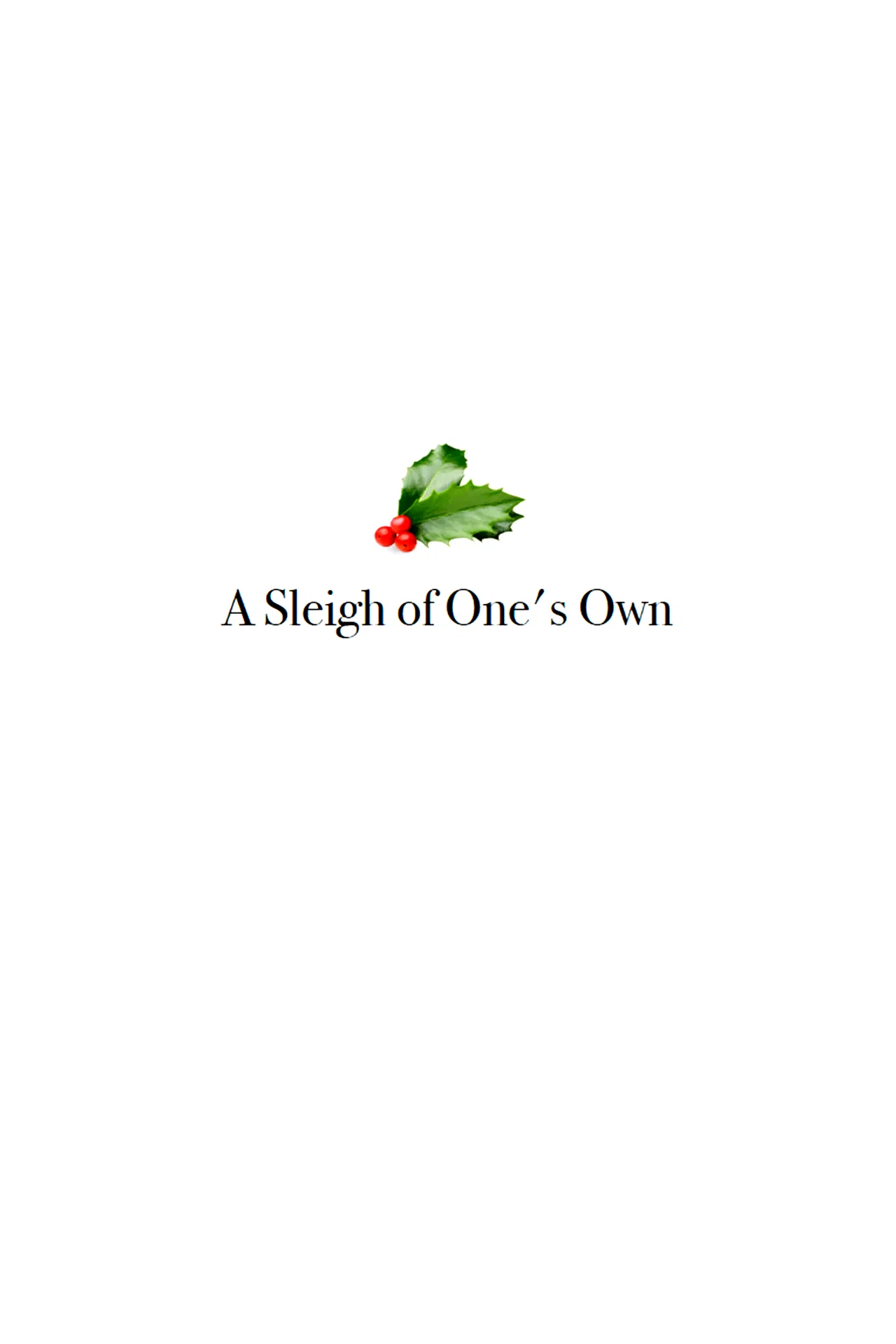 Affiche du film : A Sleigh of One's Own