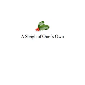 Photo du film : A Sleigh of One's Own