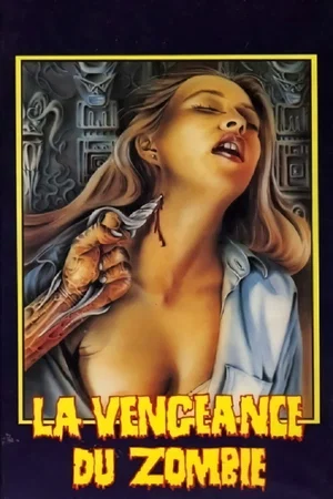 Affiche du film : La vengeance du zombie