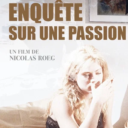 Miniature photo du film : Enquête sur une passion