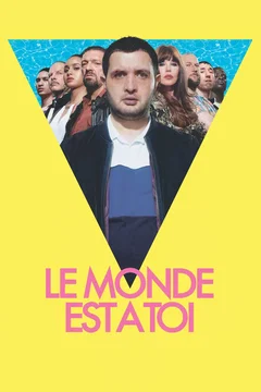 Affiche du film Le monde est à toi