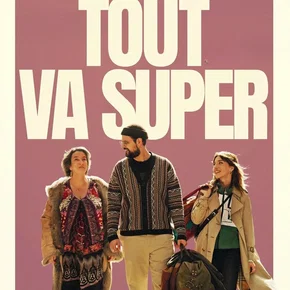 Photo du film : Tout va super