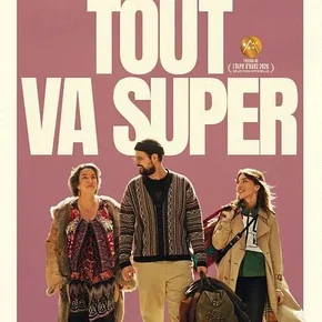 Photo du film : Tout va super