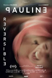 Pauline, Reversible Bande-annonce officielle [VF]