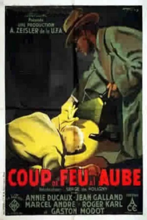 Affiche du film : Coup de feu a l'aube