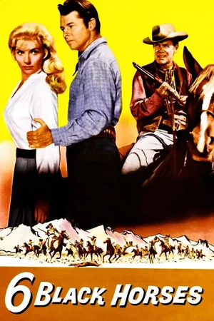 Affiche du film : Six chevaux dans la plaine