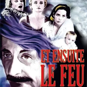 Photo du film : Et ensuite le feu