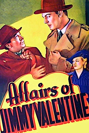Affiche du film : The affairs of jimmy valentine