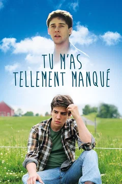Affiche du film Tu m'as tellement manqué