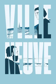 Affiche du film Ville Neuve