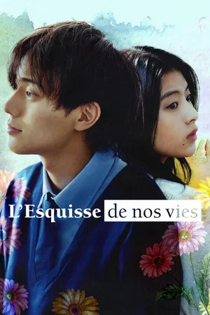 Affiche du film : L'Esquisse de nos vies