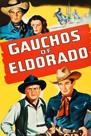 Affiche du film : Gauchos of El Dorado