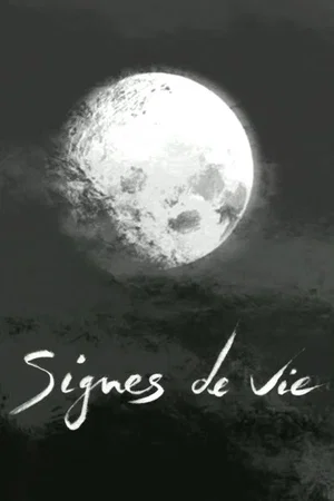 Affiche du film : Signes de vie