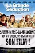 Affiche du film La grande seduction
