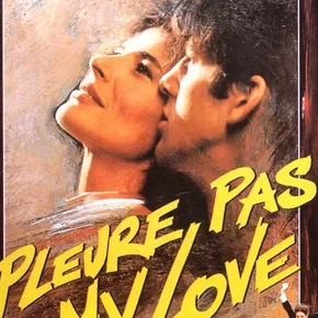 Photo du film : Pleure pas my love