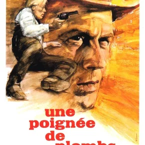 Photo du film : Une poignee de plombs