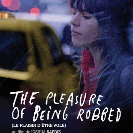 Miniature photo du film : The Pleasure of Being Robbed