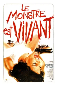 Affiche du film Le monstre est vivant