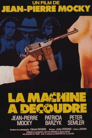 Affiche du film : La machine a decoudre