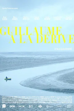 Affiche du film = Guillaume à la dérive