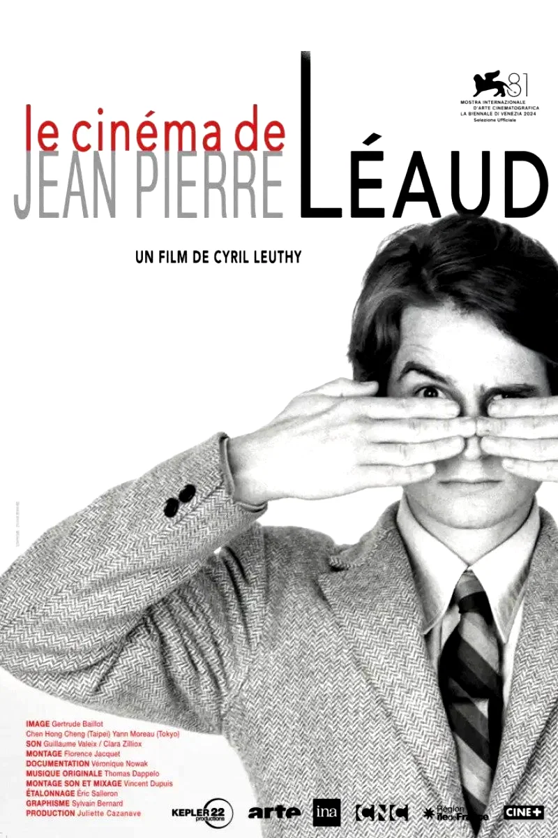 Affiche du film : Le Cinéma de Jean-Pierre Léaud