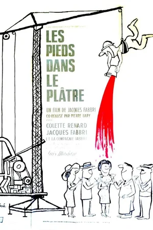 Affiche du film : Les pieds dans le plâtre