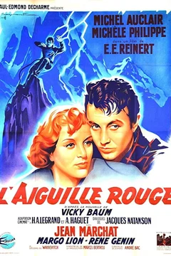 Affiche du film = L'aiguille rouge