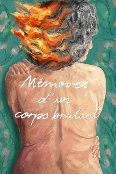 Affiche du film Mémoires d’un corps brûlant