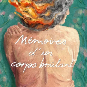 Photo du film : Mémoires d’un corps brûlant