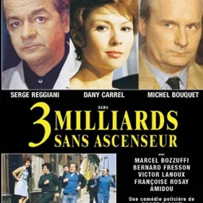 Photo du film : Trois milliards sans ascenseur