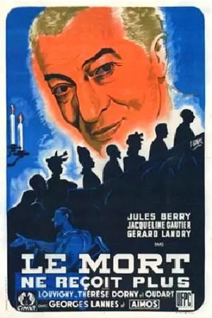 Affiche du film : Le mort ne recoit plus