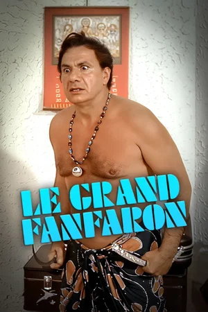 Photo du film : Le grand fanfaron