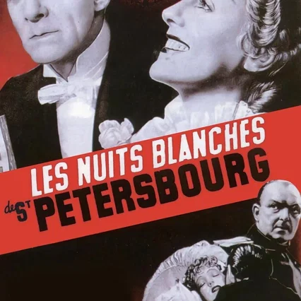 Miniature photo du film : Les Nuits blanches de Saint-Pétersbourg