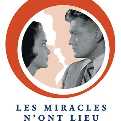 Miniature photo du film : Les miracles n'ont lieu qu'une fois