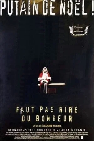 Affiche du film : Faut pas rire du bonheur