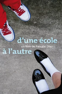Affiche du film = D'une école à l'autre