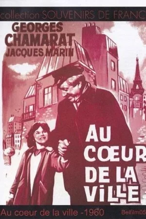 Affiche du film : Au coeur de la ville