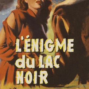 Photo du film : L'enigme du lac noir