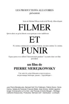 Affiche du film Filmer et punir
